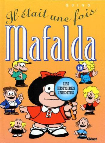Couverture de l'album Mafalda - 12. Il était une fois Malfalda