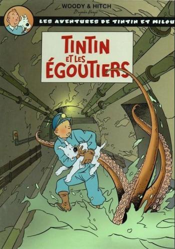 Couverture de l'album Tintin (Pastiches, parodies et pirates) - HS. Tintin et les égoutiers