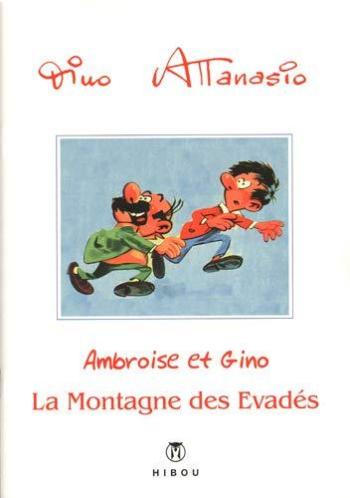 Couverture de l'album Ambroise & Gino - 4. La montagne des évadés
