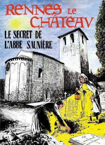 Couverture de l'album Rennes - Le chateau - 1. Le secret de l'Abbé Saunière