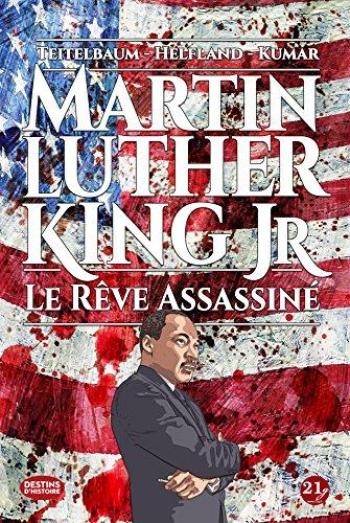 Couverture de l'album Martin Kuther King Jr. : Le rêve assassiné (One-shot)