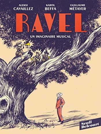 Couverture de l'album Ravel, un imaginaire musical (One-shot)