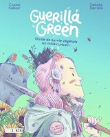 Guerilla Green (One-shot)