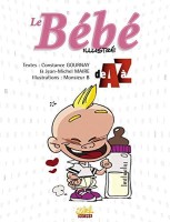 Le Bébé illustré de A à Z (One-shot)