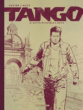Couverture de l'album Tango - 4. Quitte ou double à Quito