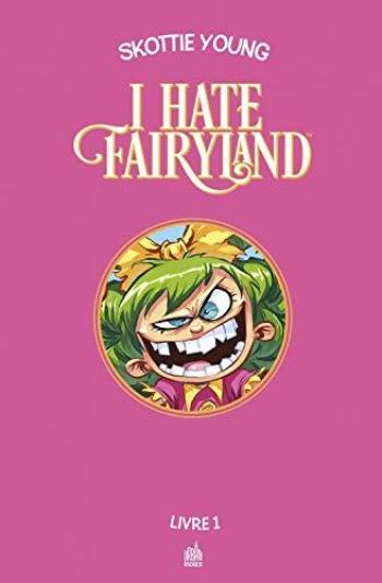 Couverture de l'album I Hate Fairyland - INT. Tome 1