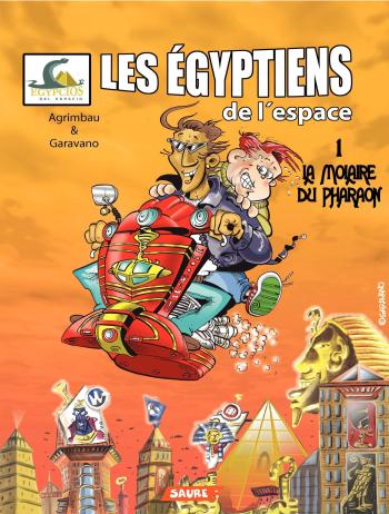 Couverture de l'album Les Égyptiens de l'espace - 1. La molaire du pharaon
