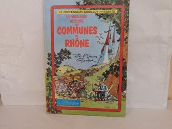 Couverture de l'album La fabuleuse histoire des communes du Rhône (One-shot)