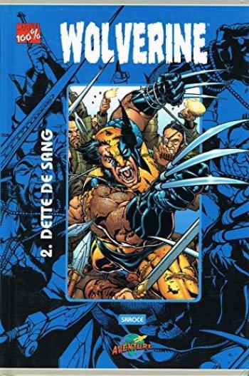 Couverture de l'album Wolverine (Best-Sellers) - 2. Dette de Sang