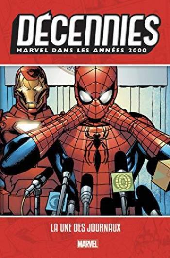 Couverture de l'album Les décennies Marvel - 7. les Années 2000 : La Une des Journaux