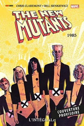 Couverture de l'album Les Nouveaux Mutants - The New Mutants (L'intégrale) - 3. 1985