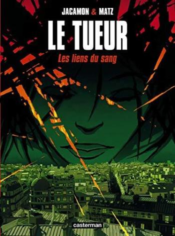 Couverture de l'album Le Tueur - 4. Les Liens du sang