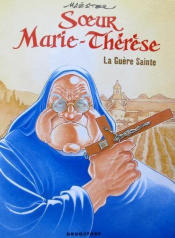 Couverture de l'album Soeur Marie-Thérèse - 6. La Guère Sainte