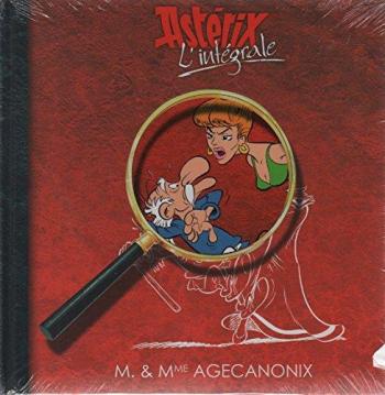 Couverture de l'album Astérix (France Loisirs - L'Intégrale) - HS. M. & Mme Agecanonix