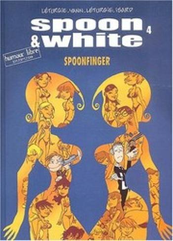 Couverture de l'album Spoon & White - 4. Spoonfinger