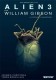 Vestron : 22. Alien 3 par William Gibson - Le scénario abandonné
