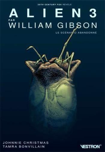 Couverture de l'album Vestron - 22. Alien 3 par William Gibson - Le scénario abandonné