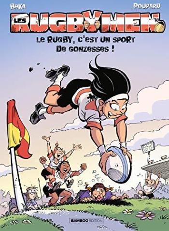 Couverture de l'album Les Rugbymen - 18. Le rugby, c'est un sport de gonzesses !