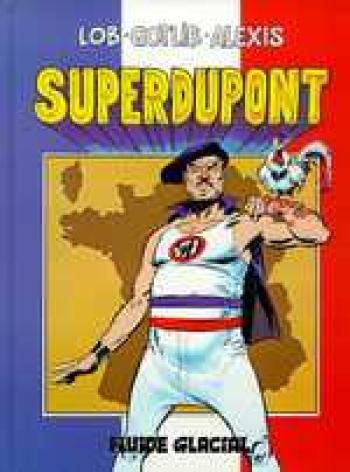 Couverture de l'album SuperDupont - 1. Superdupont