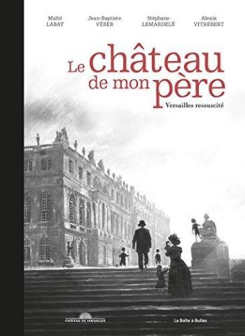 Couverture de l'album Le Château de mon père (One-shot)