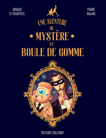 Couverture de l'album Une aventure de Mystère et Boule de Gomme (One-shot)