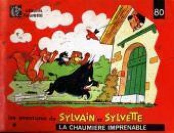 Couverture de l'album Sylvain et Sylvette (Albums Fleurette) - 80. La Chaumière Imprenable