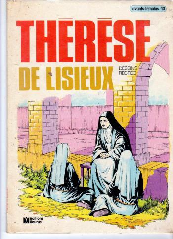 Couverture de l'album Vivants témoins - 13. Thérèse de Lizieux