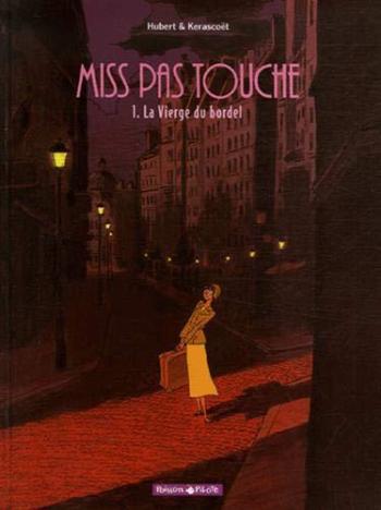 Couverture de l'album Miss Pas Touche - 1. Vierge du bordel (La)