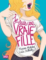 Je suis une vraie fille (One-shot)