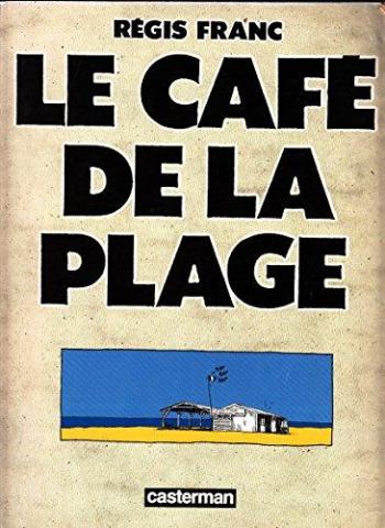 Couverture de l'album Le Café de la plage - 1. Le café de la plage