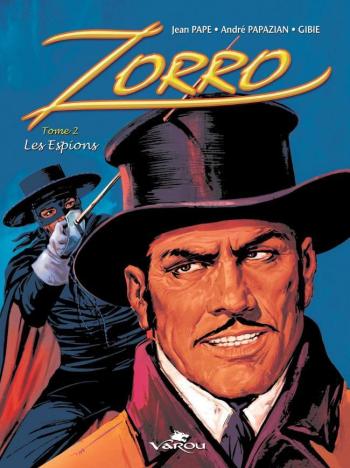 Couverture de l'album Zorro (Varou) - 2. Les espions