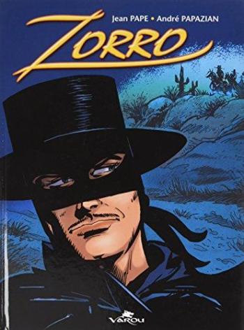 Couverture de l'album Zorro (Varou) - 1. Duel pour une mitrailleuse - L'enlèvement de Juanita - Les Vautours