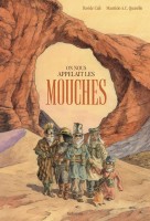 On nous appelait les mouches (One-shot)