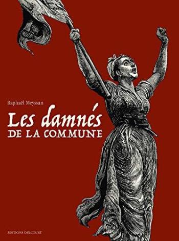 Couverture de l'album Les Damnés de la Commune - COF. Coffret tomes 1 à 3