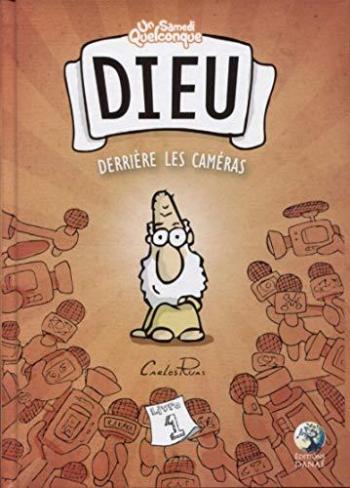 Couverture de l'album Un Samedi Quelconque - 1. Dieu derrière les caméras