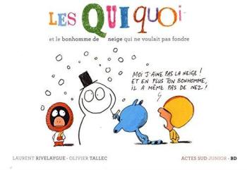 Couverture de l'album Les Quiquoi - 3. Les Quiquoi et le bonhomme de neige qui ne voulait pas fondre