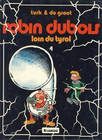 Couverture de l'album Robin Dubois - 4. Loin du tyrol... !