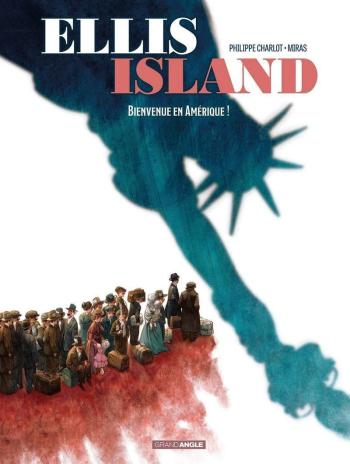 Couverture de l'album Ellis Island - 1. Tome 1
