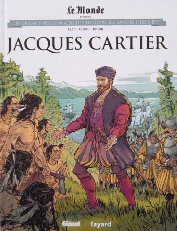 Couverture de l'album Les Grands Personnages de l'Histoire en BD - 30. Jacques Cartier