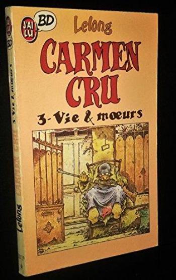 Couverture de l'album Carmen Cru - 3. Vie et moeurs