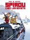 Une aventure de Spirou et Fantasio par... (Le Spirou de…) : 17. Spirou chez les Soviets