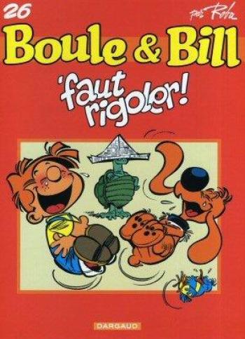 Couverture de l'album Boule & Bill (dès 2000) - 26. 'faut rigoler !