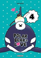 Polar Bear in Love 4. Tome 4