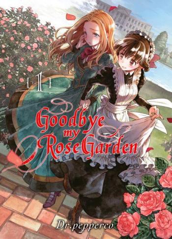 Couverture de l'album Goodbye my Rose Garden - 1. tome 1