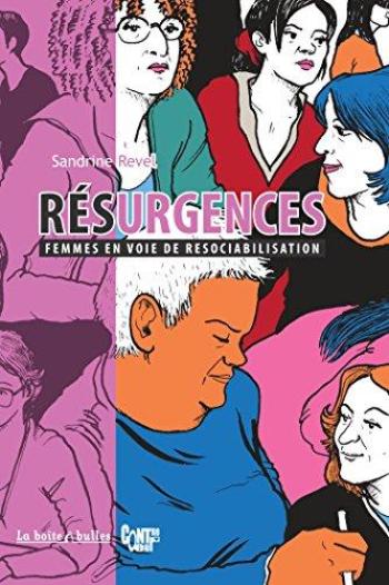 Couverture de l'album Résurgences : Femmes en voie de resociabilisation (One-shot)