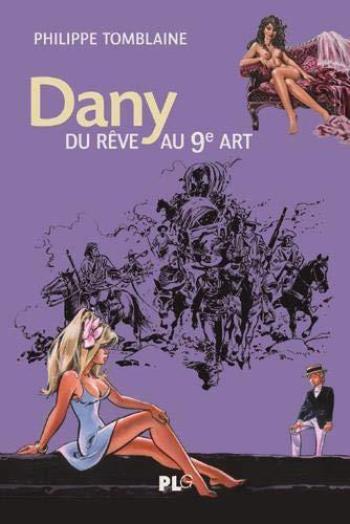 Couverture de l'album Dany, du rêve au 9e art (One-shot)