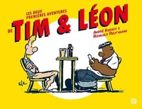 Tim & Léon 1. Les deux premières aventures