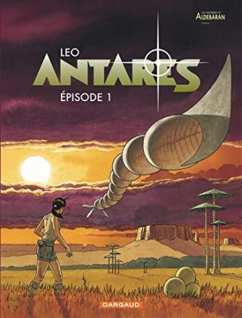 Couverture de l'album Les Mondes d'Aldébaran III - Antarès - 1. Episode 1