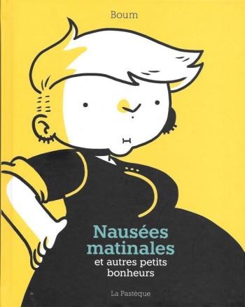 Couverture de l'album Nausées matinales et autres petits bonheurs (One-shot)