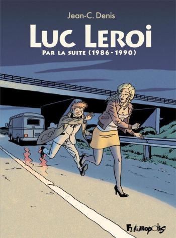 Couverture de l'album Luc Leroi - INT. Par la suite (1986-1990)